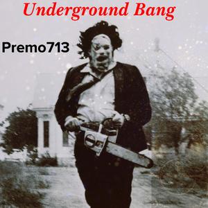 Underground Bang (Explicit)