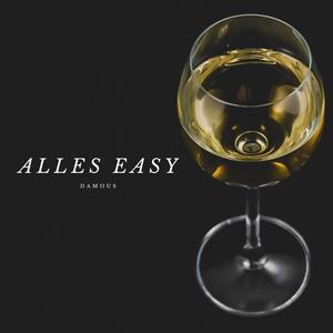 Alles Easy (Explicit)