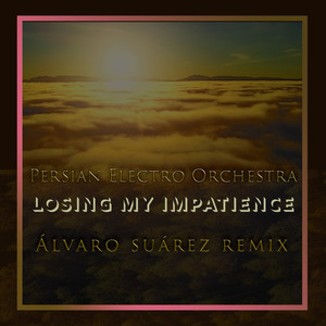 Losing My Impatience (Alvaro Suarez Remix)