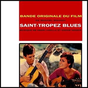 Saint-Tropez Blues Original Soundtrack Recording