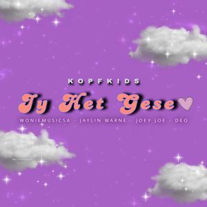 Jy het gese (feat. Woniemusicsa, Joey Joe, Jaylin Warne & Deo)