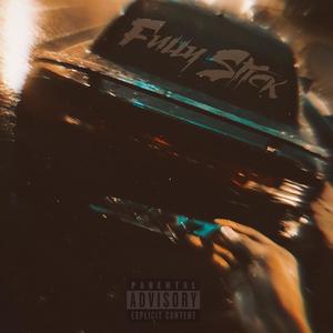 Fully stick (feat. Waltbtw) [Explicit]