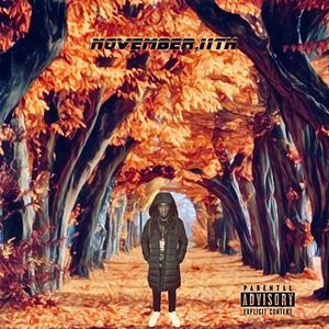 November, 11th (Explicit)