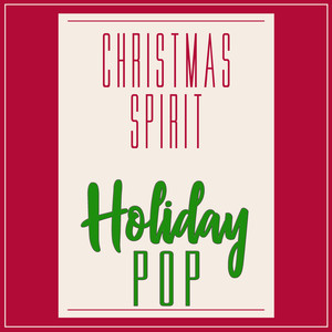 Christmas Spirit Holiday Pop