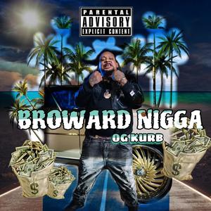 OG Kurb - Broward Nigga (Explicit)