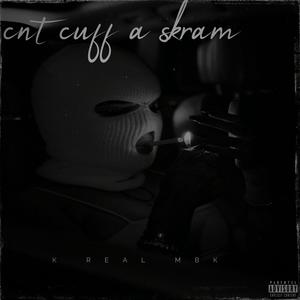 Cnt Cuff A Skram (Explicit)