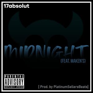 Midnight (feat. Maken's) [Explicit]