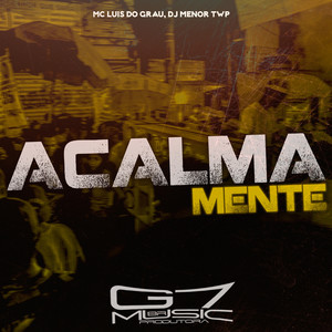 Acalma Mente (Explicit)