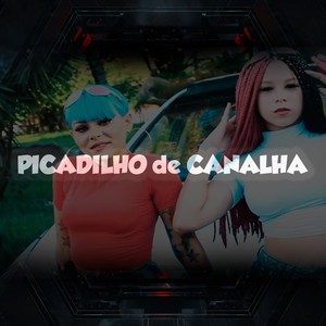 Picadilho de Canalha (Explicit)