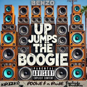 Up Jumps the Boogie (feat. Krizko Dinero, Pookie F'n Rude & Eastside Buddha) [Radio Edit]