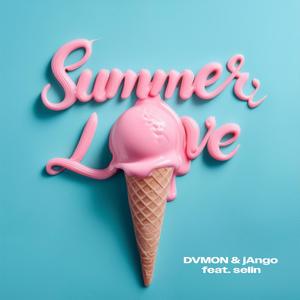 Summer Love (feat. selin)