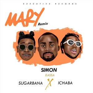 Mary[feat. Sugarbana & Ichaba] (Remix|Explicit)