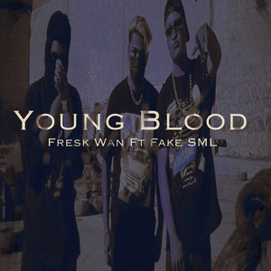Young Blood (Explicit)