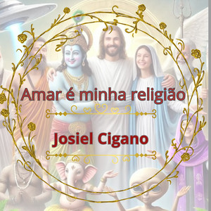 Amar é minha religião
