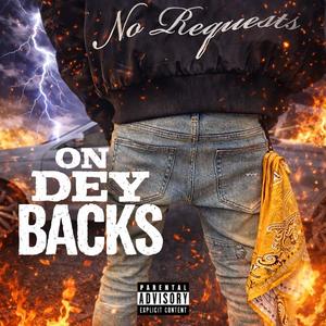 On Dey Backs (Explicit)