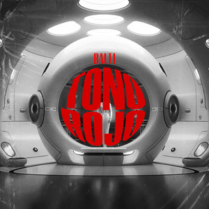 Tono Rojo (Explicit)