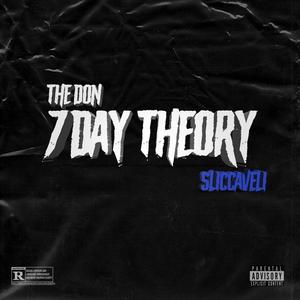 Sliccaveli:7 Day Theory (Explicit)