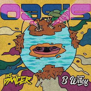 Oasis (feat. B Wiley)