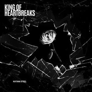 King of Heartbreaks Ep