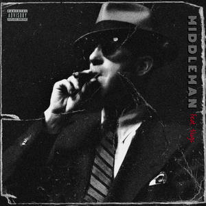 MIDDLEMAN (feat. $lugs) (Explicit)