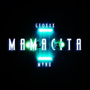 MAMACITA (Explicit)