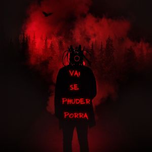 Vai Se Phuder Porra