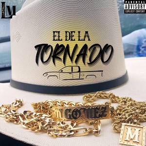 El de la Tornado (Explicit)