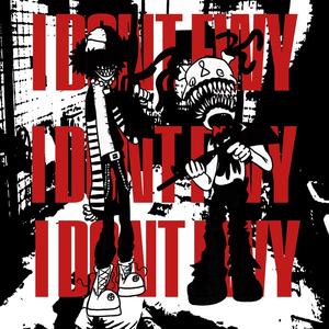 I DON'T FWY (Explicit)