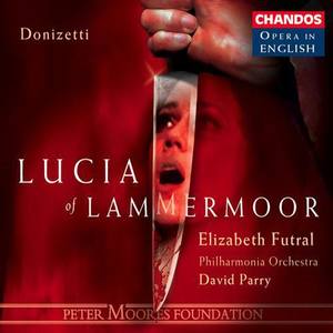 Lucia di Lammermoor (Sung in English) - Part 2: Act II Scene 5: They bring the incense (Lucia, Raimondo, Normanno, Chorus)