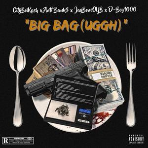 Big Bag (Uggh) [Explicit]