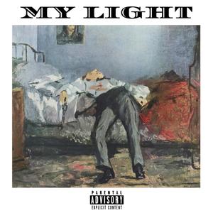 My Light (Explicit)