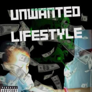 Unwanted Lifestyle (Explicit)