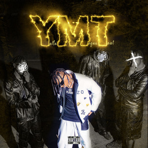 YMT [Yalla Mognu Taal] (Explicit)