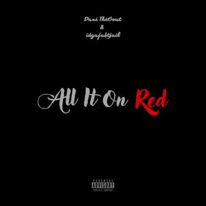 All It On Red (Explicit)