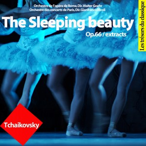 Tchaikovsky : The Sleeping Beauty, Op. 66 (La belle au bois dormant - Ballet)