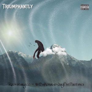 TRIUMPHANTLY (Explicit)