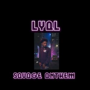 Savage Anthem (Explicit)
