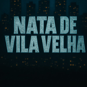 NATA DE VILA VELHA (FUNK|Explicit)