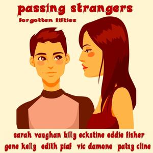 Passing Strangers (Forgotten Fifties)