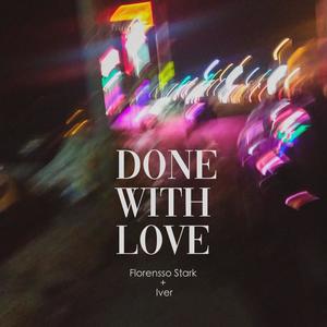 Done With Love (feat. Iver)