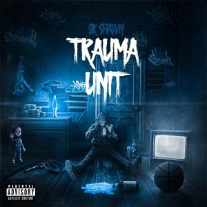 Trama Unit (TAPE) [Explicit]