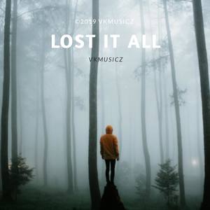 Lost It All (Radio Edit)