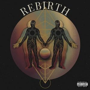 Rebirth (Explicit)