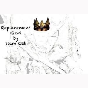 Replacement God (Explicit)