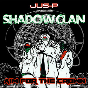 presents Shadow Clan - Aim For The Crown (Explicit)