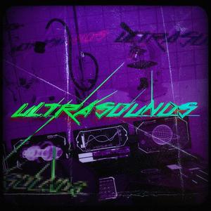 ULTRASOUNDS (feat. Rizea) (Explicit)