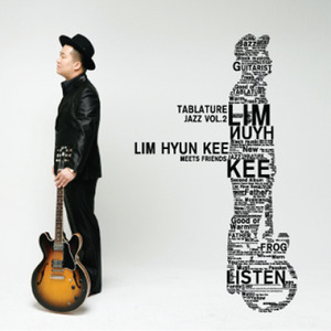 Tablature Jazz Vol.2 - Lim Hyun Kee Meets Friends