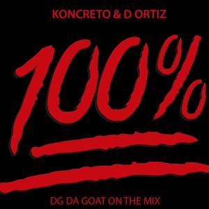 100 Por Ciento (feat. D ortiz) [Explicit]