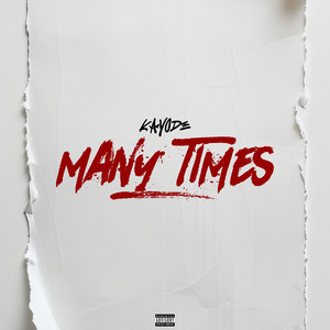 Many Times (Explicit)
