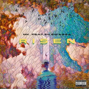 Risen (Explicit)